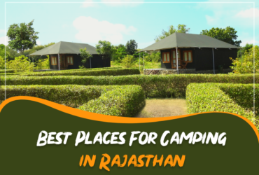 best place for camping in rajasthan