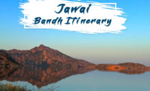Jawai Bandh Itinerary